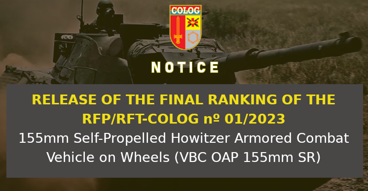 RELEASE OF THE FINAL RANKING OF THE RFP/RFT-COLOG nº 01/2023 155 mm